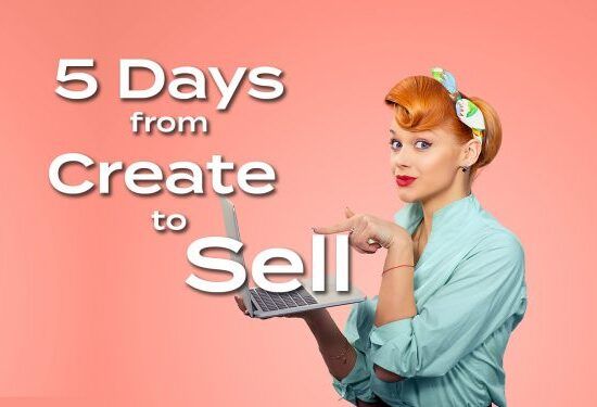 5 days from create to sell online course