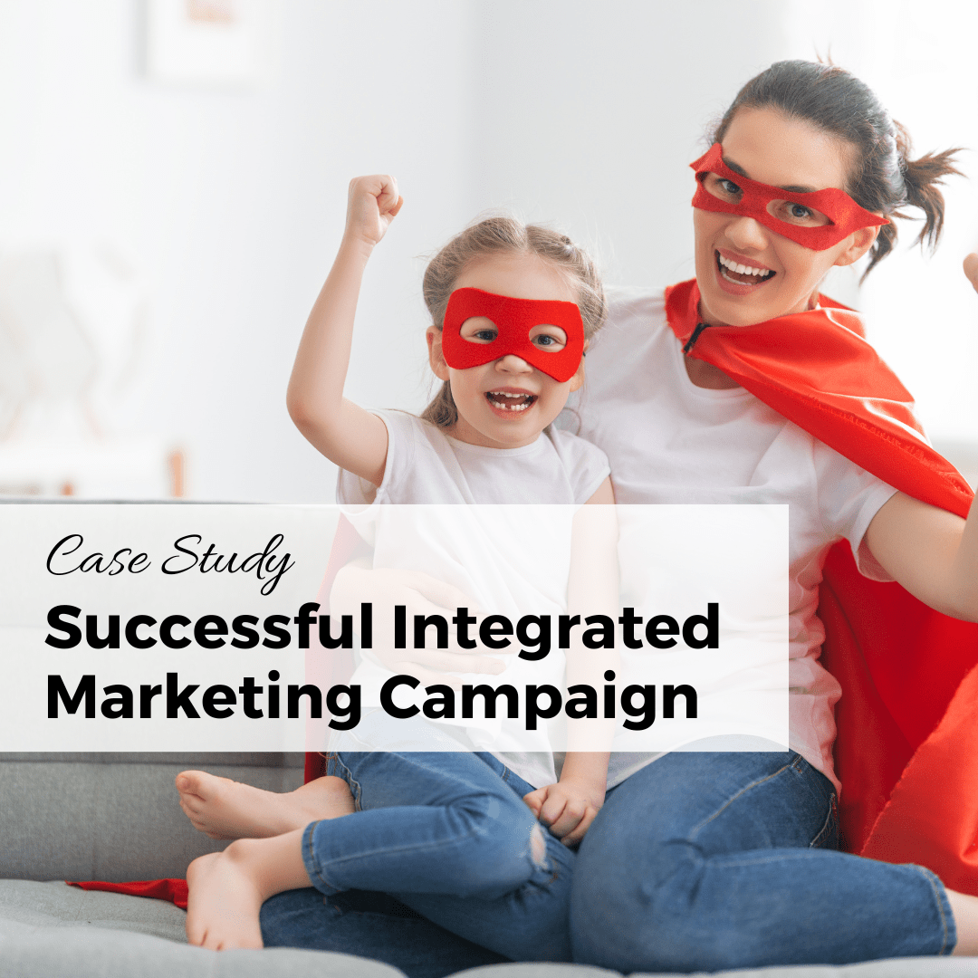 case study holistic integrated marketing campaign