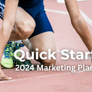 Quick Start Marketing Plan