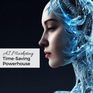 AI in Marketing Your Time Saver Powerhouse