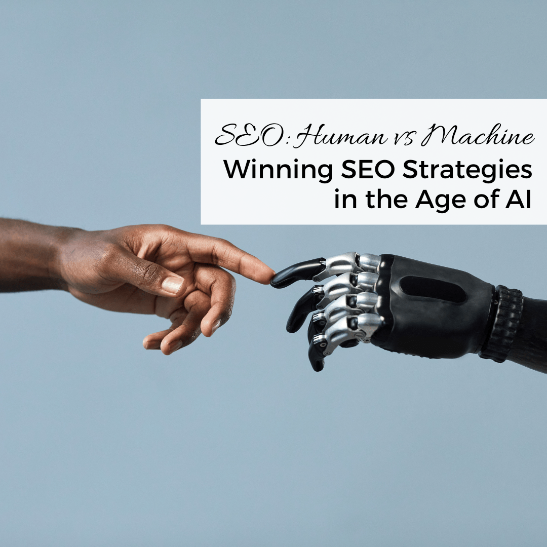 Winning SEO Strategies in the Age of AI