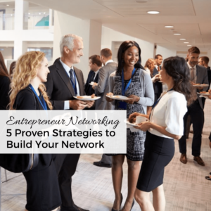 5 Proven Strategies to Build Your Network